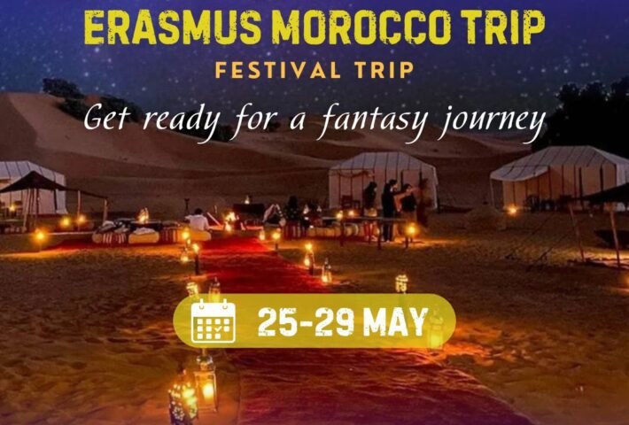 INTERNATIONAL FEST MOROCCO Organised Erasmus Trip